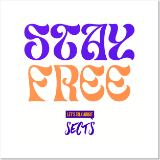 Stay Free (psychadelic) Posters and Art